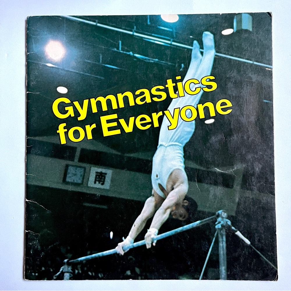 Gymnastics for Everyone- Awesome Vintage Book. Color Photos EUC